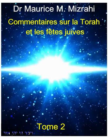 Commentaires sur la Torah et les fêtes juives, Tome 2 (French Edition)
